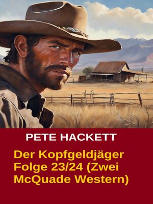 cover image of Der Kopfgeldjäger Folge 23/24 (Zwei McQuade Western)